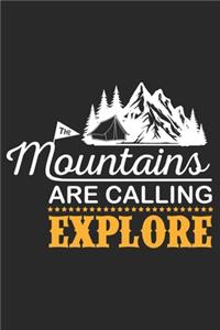 The Mountains Are Calling Explore