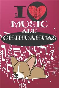 I Love Music and Chihuahuas
