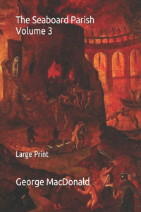 The Seaboard Parish Volume 3
