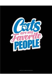 Cats Are My Favorite People