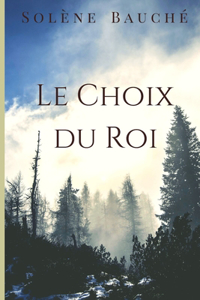 Le Choix du Roi