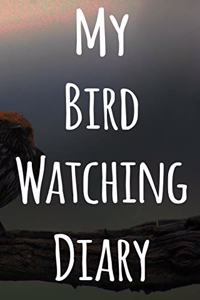 My Bird Watching Diary