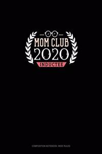 Mom Club 2020 Inductee