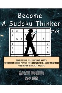 Become A Sudoku Thinker #24