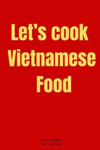 Let's cook vietnamese Food