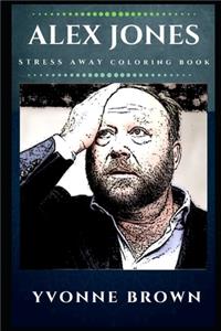 Alex Jones Stress Away Coloring Book
