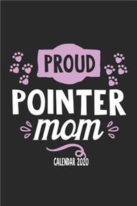 Proud Pointer Mom Calender 2020