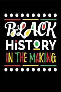Black History in the Making