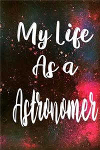 My Life as a Astronomer