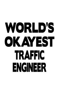 World's Okayest Traffic Engineer