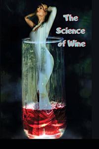 The Science of Wine