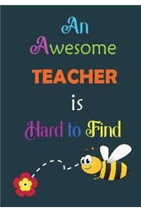An Awesome Teacher is Hard to Find