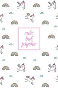 Cute But Psycho