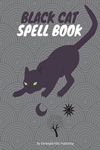 Black Cat Spell Book by Deranged Kitty Publishing