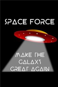 Space Force - Make the Galaxy Great Again