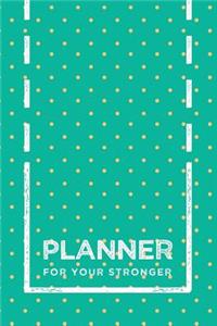 planner for stronger