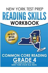 New York Test Prep Reading Skills Workbook Common Core Reading Grade 4