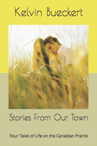 Stories From Our Town