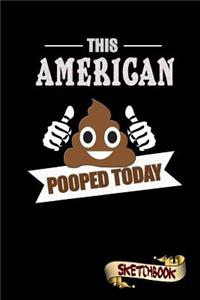 This American Pooped Today