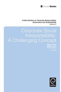 Corporate Social Irresponsibility