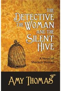 Detective, the Woman and the Silent Hive