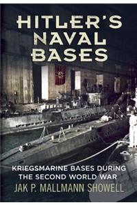 Hitler's Naval Bases