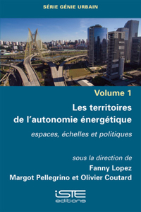 Les territoires de l'autonomie énergétique