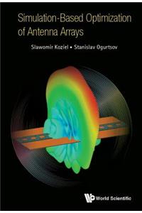 Simulation-Based Optimization of Antenna Arrays