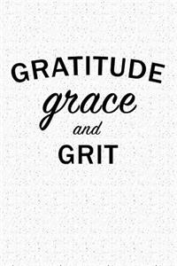 Gratitude Grace and Grit