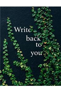 Write back to you