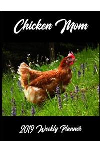 Chicken Mom 2019 Weekly Planner