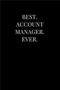 Best. Account Manager. Ever.