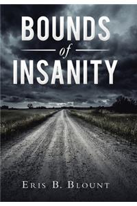 Bounds of Insanity