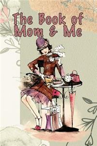 Book of Mom and Me