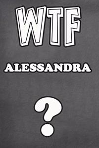 Wtf Alessandra ?