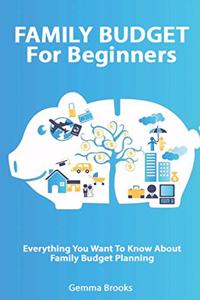 FAMILY BUDGET For Beginners - Everything You Want To Know About Family Budget Planning
