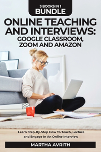 Online Teaching And Interviews