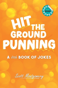 Hit the Ground Punning