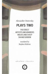 Ostrovsky: Plays Two
