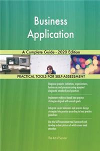Business Application A Complete Guide - 2020 Edition