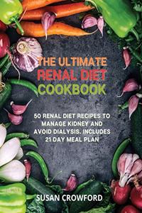 The Ultimate Renal Diet Cookbook