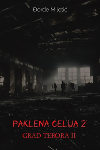Paklena celija 2