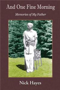 And One Fine Morning