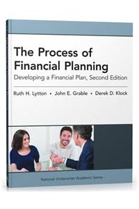 The Process of Financial Planning: Developing a Financial Plan, 2nd Edition (National Underwriter Academic)