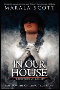 In Our House