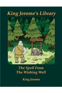 Spell From The Wishing Well