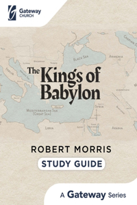Kings of Babylon Study Guide