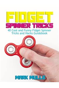 Fidget Spinner Tricks
