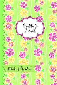 Gratitude Journal- Attitude of Gratitude