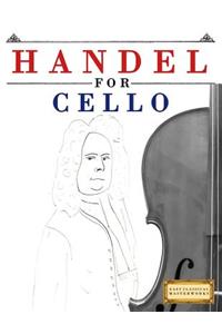 Handel for Cello: 10 Easy Themes for Cello Beginner Book